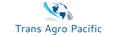 Trans Agro Pacific Ltd. Trans Agro Pacific Ltd.